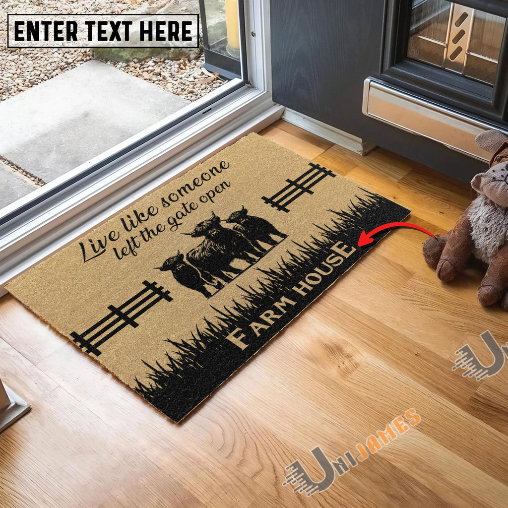 Highland Custom Farm Name Live Like Someone Left The Gate Open Coir Doormat