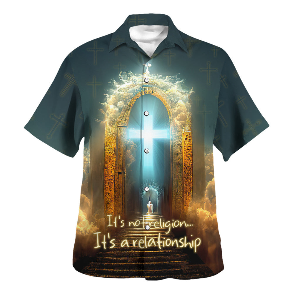 It's Not Religion It's A Relationship Hawaiian Shirt - Christian Hawaiian Shirt - Religious Hawaiian Shirts
