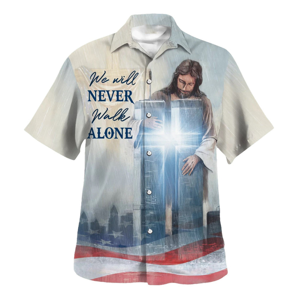 Jesus We Will Never Walk Alone Hawaiian Shirt - Christian Hawaiian Shirt - Religious Hawaiian Shirts