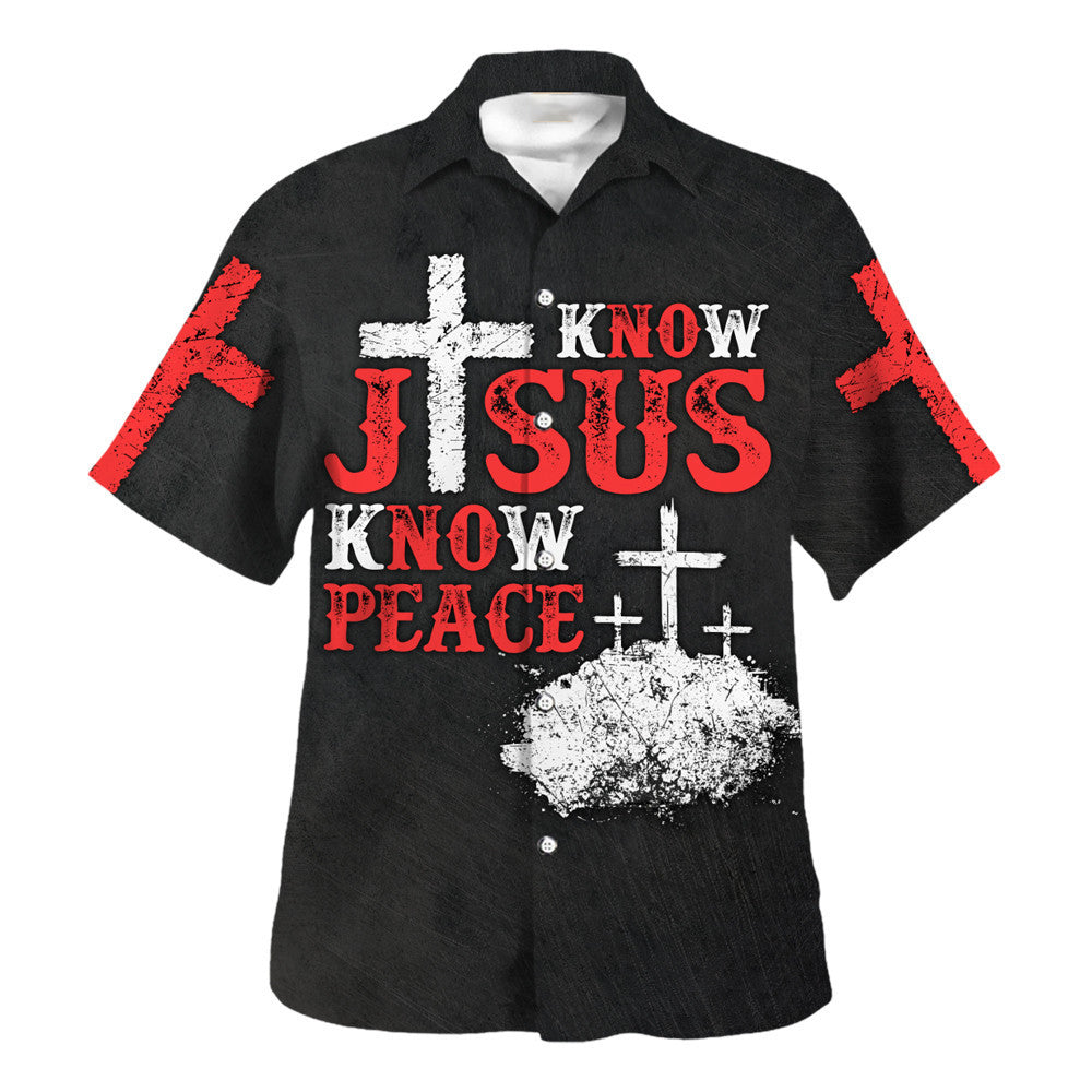Know Jesus Know Peace Hawaiian Shirt - Christian Hawaiian Shirt - Religious Hawaiian Shirts