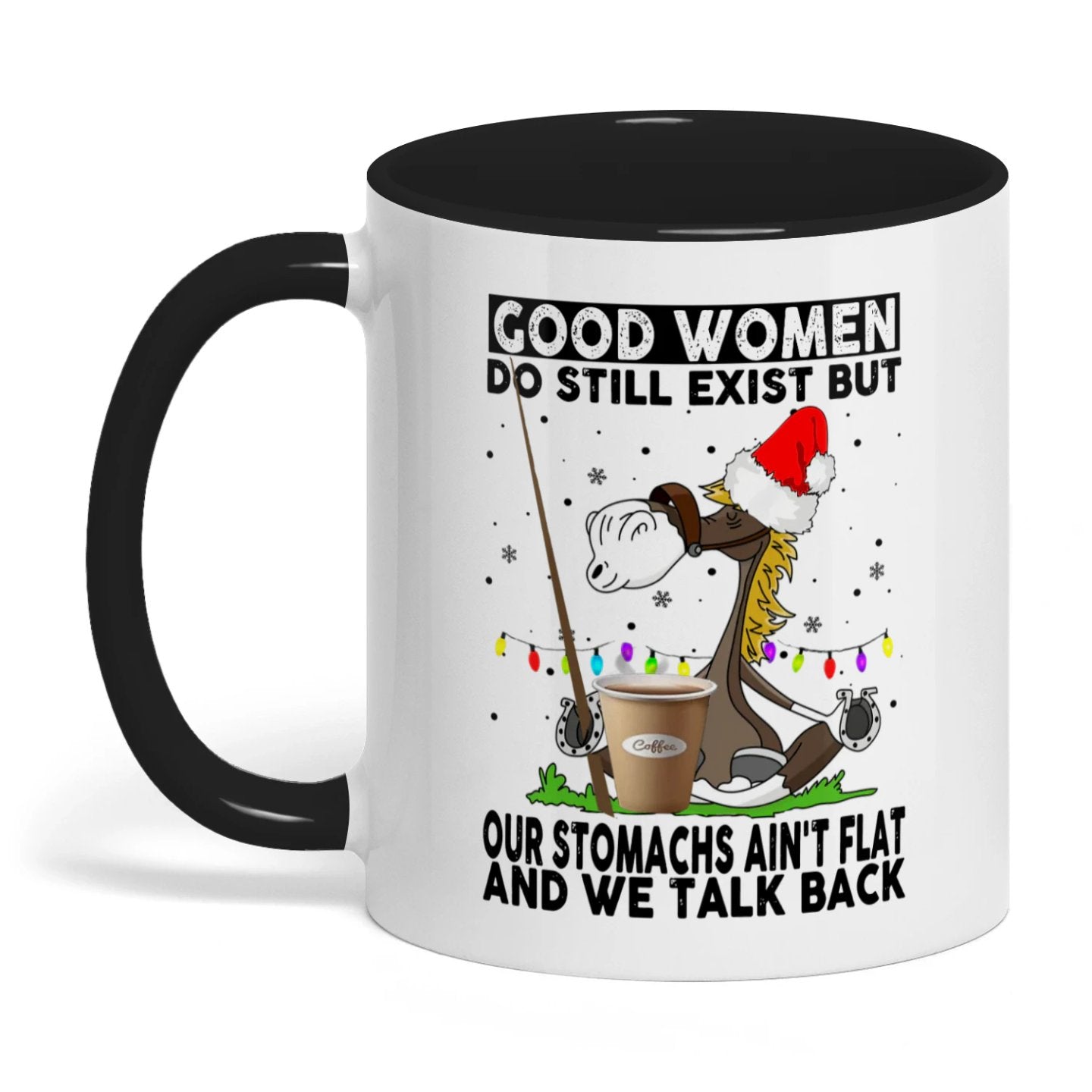 Good Women Do Still Exist But Horse Two Tone Mug
