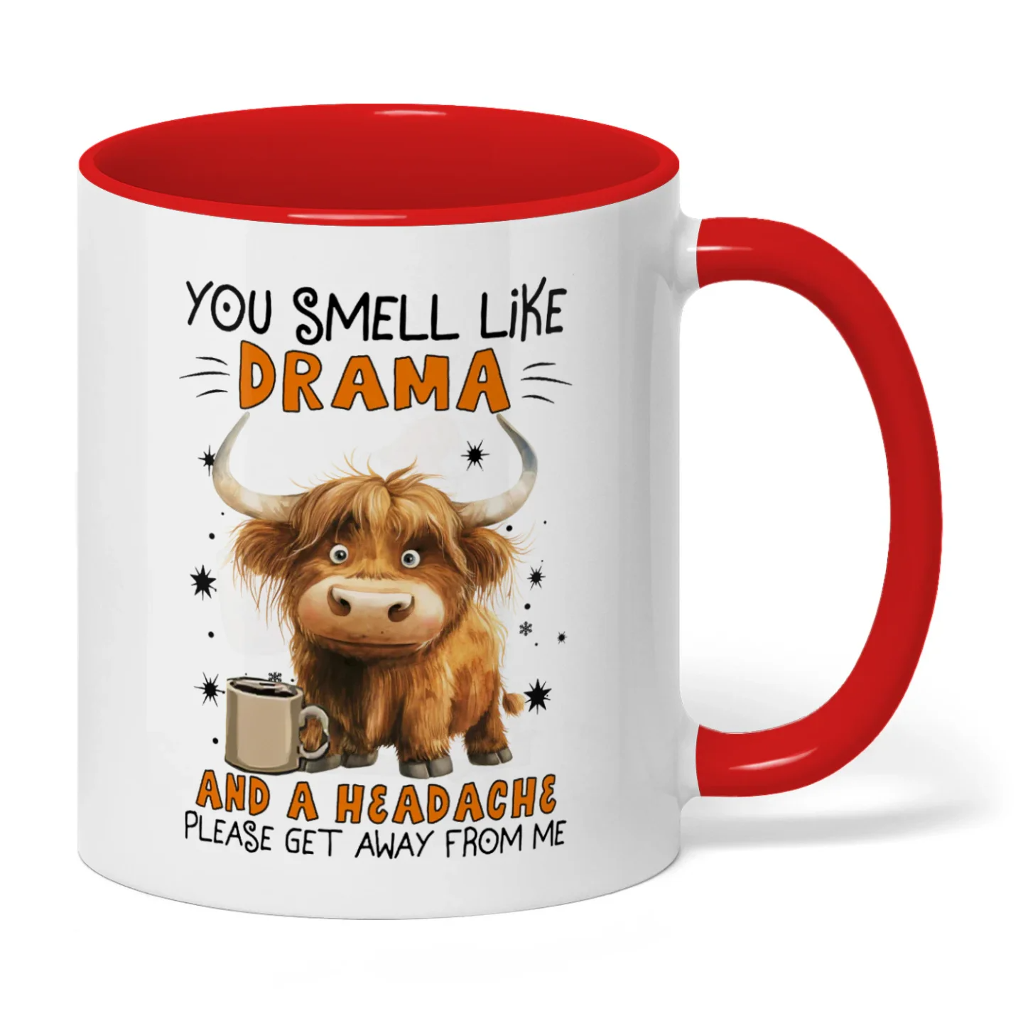 You Smell Like Drama And A Headache Please Cow Two Tone Mug