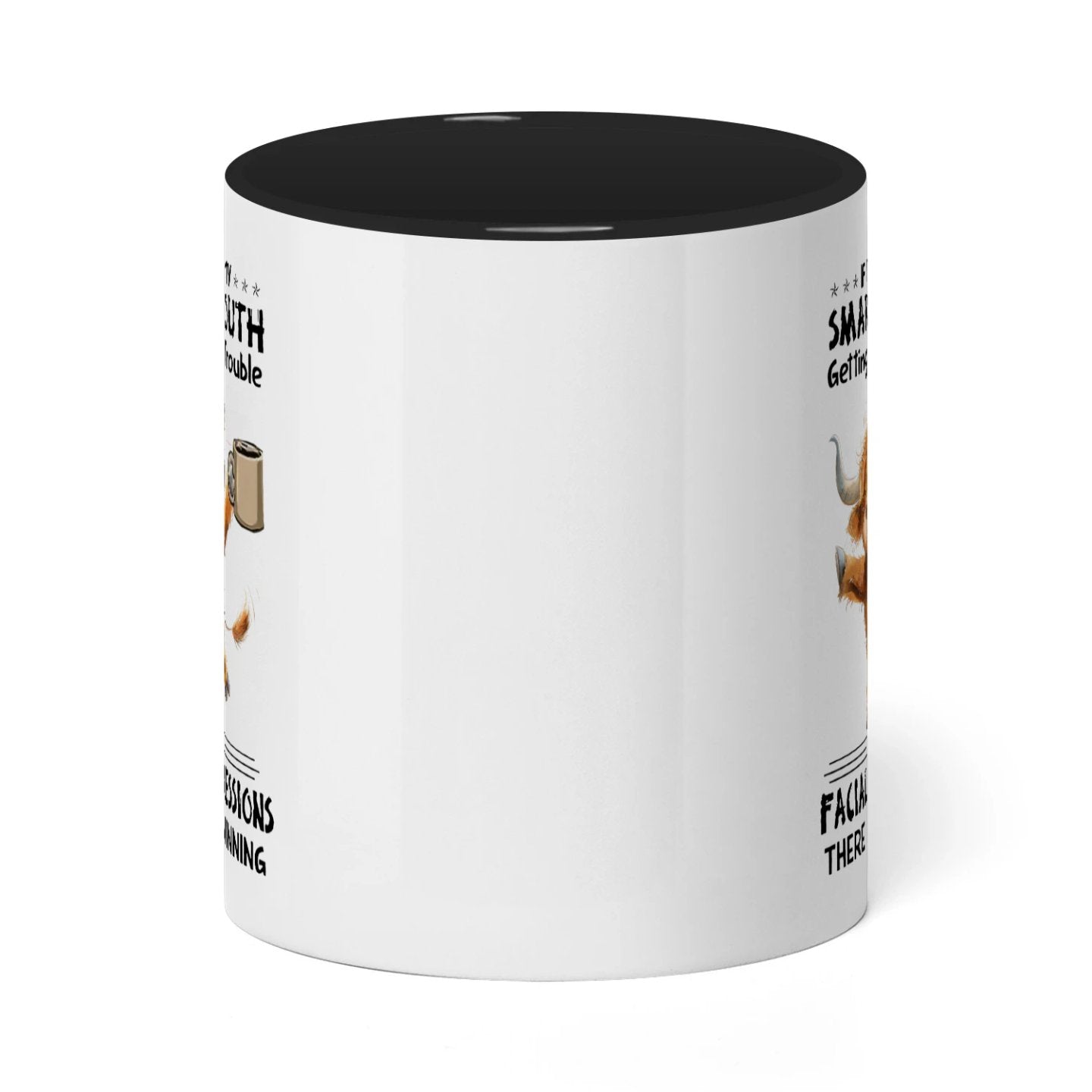 If It's Not My Smart Mouth Getting Me In Trouble Cow Two Tone Mug