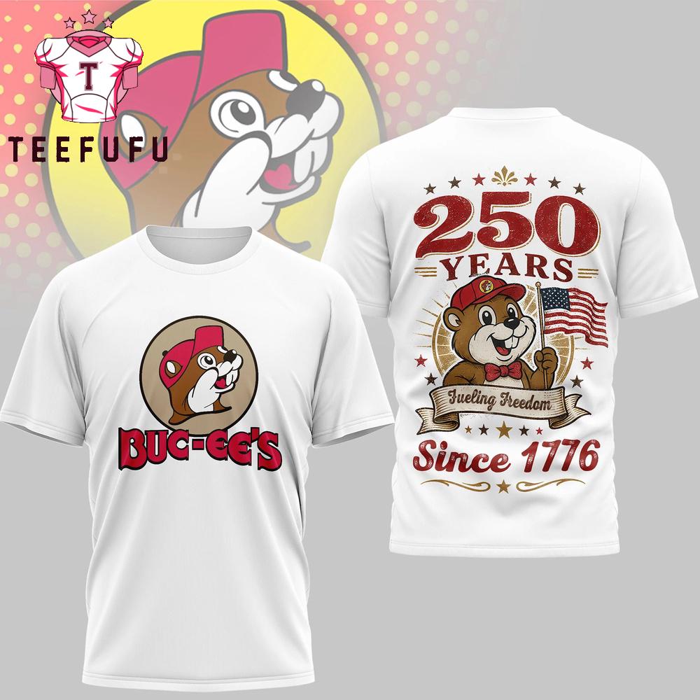 Buc-ee's 250 Years Fueling Freedom Since 1776 T Shirt