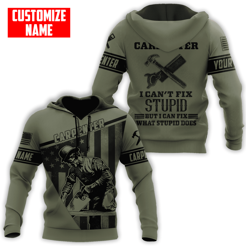 Customized Name Carpenter Can Fix What Stupid Does Shirts