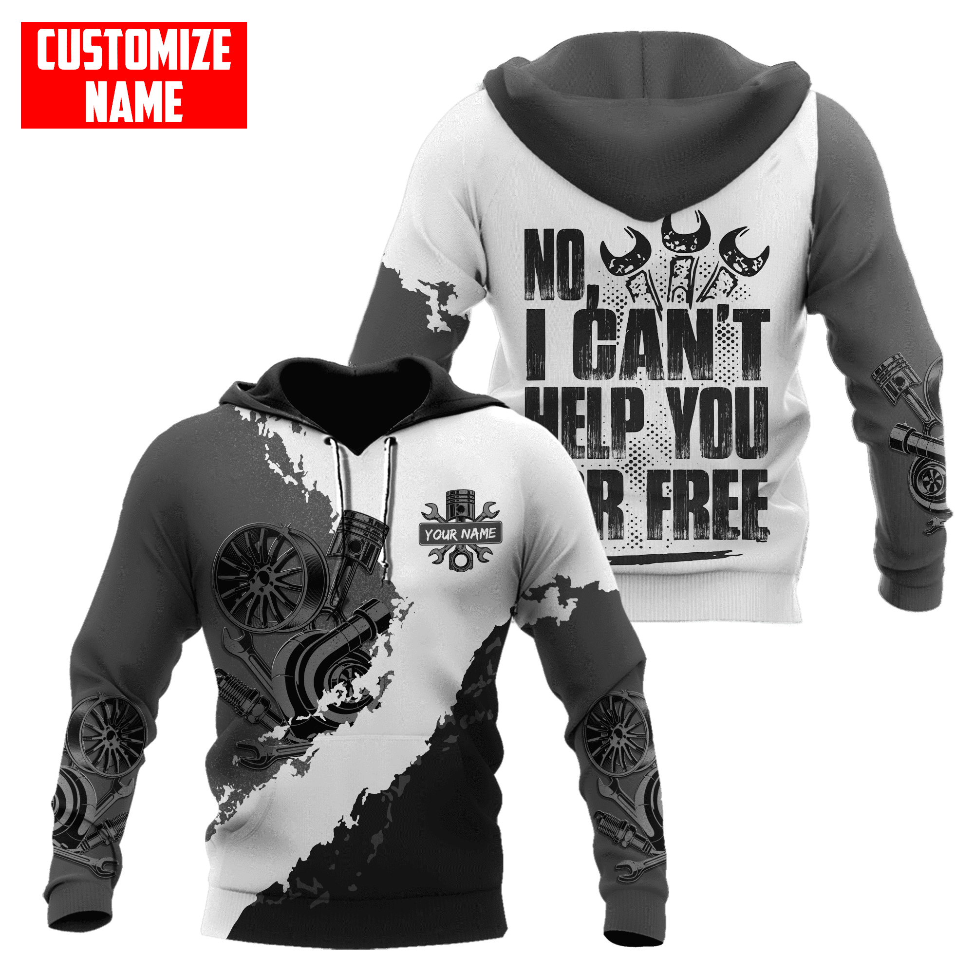 Personalized Name Mechanic No I Can't Help You For Free Unisex Shirts