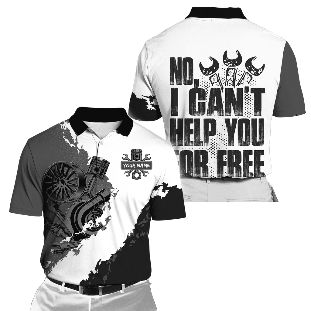 Personalized Name Mechanic No I Can't Help You For Free Unisex Shirts