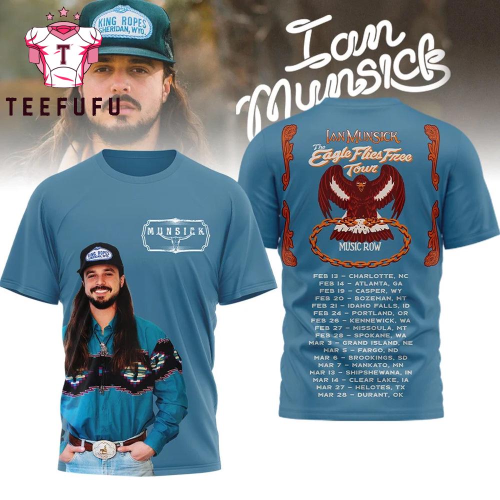 Ian Munsick The Eagle Flies Free Tour 2026 3D Shirt