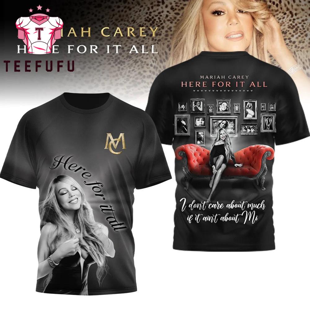 Mariah Carey Here For it All 3D Shirt